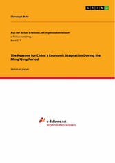 The Reasons for China's Economic Stagnation During the Ming/Qing Period