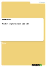 Market Segmentation and 4 Ps