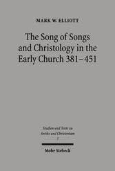 The Song of Songs and Christology in the Early Church