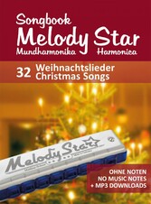 Liederbuch für die Melody Star Mundharmonika - 32 Weihnachtslieder - Christmas Songs