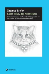 Kater Titus, der Abenteurer