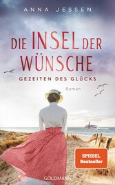 Die Insel der Wünsche - Gezeiten des Glücks