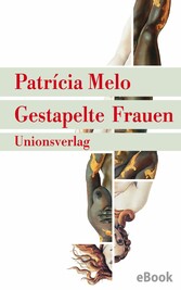 Gestapelte Frauen