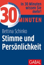 30 Minuten Stimme und Persönlichkeit