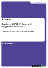 Predicting COVID-19 Cases in US Long-Term Care Facilities