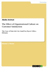 The Effect of Organizational Culture on Customer Satisfaction