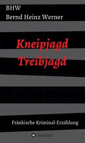 Kneipjagd - Treibjagd