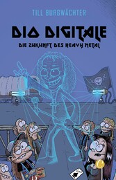 Dio digitale. Die Zukunft des Heavy Metal