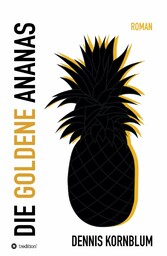 Die goldene Ananas