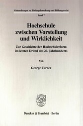 Hochschule zwischen Vorstellung und Wirklichkeit.