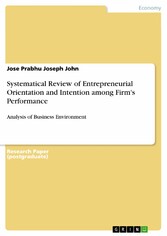 Systematical Review of Entrepreneurial Orientation and Intention among Firm's Performance