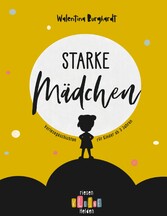 Starke Mädchen