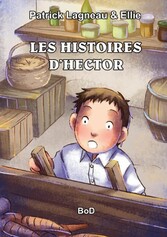 Les histoires d&apos;Hector