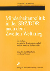 Minderheitenpolitik in der SBZ/DDR nach dem Zweiten Weltkrieg