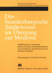 Das brandenburgische Städtewesen im Übergang zur Moderne