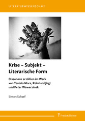 Krise - Subjekt - Literarische Form