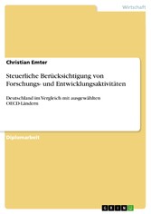 Steuerliche Berücksichtigung von Forschungs- und Entwicklungsaktivitäten