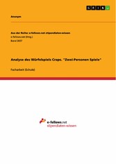 Analyse des Würfelspiels Craps. 'Zwei-Personen Spiele'