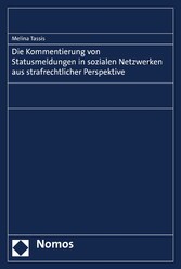 Die Kommentierung von Statusmeldungen in sozialen Netzwerken aus strafrechtlicher Perspektive