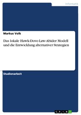 Das lokale Hawk-Dove-Law-Abider Modell und die Entwicklung alternativer Strategien