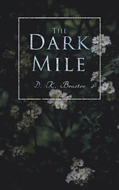 The Dark Mile