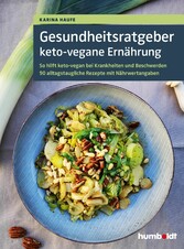 Gesundheitsratgeber keto-vegane Ernährung