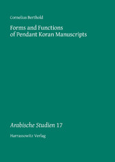 Forms and Functions of Pendant Koran Manuscripts