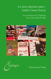 Le récit criminel arabe / Arabic Crime Fiction