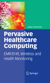 Pervasive Healthcare Computing