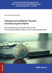 Politikwissenschaftliche Theorien als Erklärung der Empirie