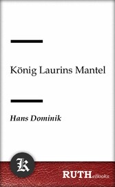 König Laurins Mantel