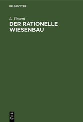 Der rationelle Wiesenbau