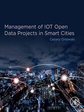 Management of IOT Open Data Projects in Smart Cities