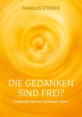 Die Gedanken sind frei?