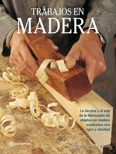 Artes & Oficios. Trabajos en madera