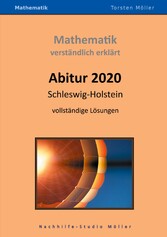 Abitur 2020, Schleswig-Holstein, Mathematik, verständlich erklärt