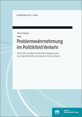 Problemwahrnehmung im Politikfeld Verkehr