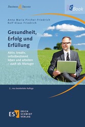 Gesundheit, Erfolg und Erfüllung