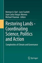 Restoring Lands - Coordinating Science, Politics and Action