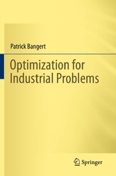 Optimization for Industrial Problems