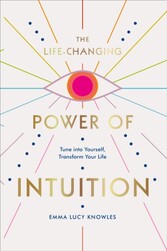 Life-Changing Power of Intuition