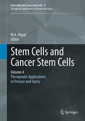 Stem Cells and Cancer Stem Cells, Volume 4