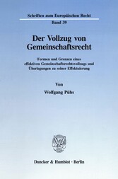 Der Vollzug von Gemeinschaftsrecht.