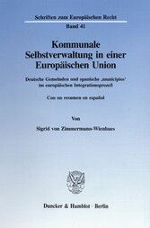 Kommunale Selbstverwaltung in einer Europäischen Union.