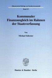 Kommunaler Finanzausgleich im Rahmen der Staatsverfassung.