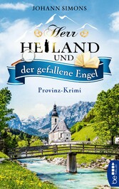 Herr Heiland und der gefallene Engel