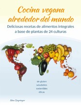 Cocina vegana alrededor del mundo