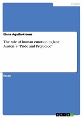 The role of human emotion in Jane Austen´s 'Pride and Prejudice'