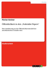 Öffentlichkeit in den 'Federalist Papers'