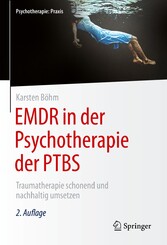 EMDR in der Psychotherapie der PTBS